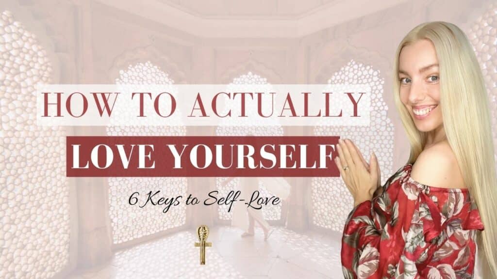 how to develop a true self-love